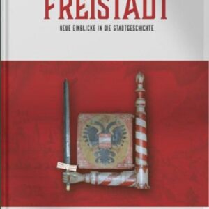 Freistadt Buch Alois Preinfalk
